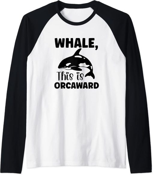 Whale This Is Orcaward Orca Raglan Baseball Tee